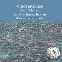 Winterreise, Op. 89, D. 911: No. 4, Erstarrung - Michael Leslie & Jan-Ole Lingsch & Франц Шуберт