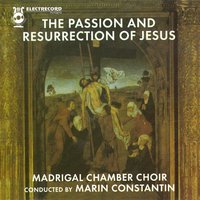 Come, Peoples, Let Us Sing And Worship Christ-Come And Take Ligt! - Corul naţional de cameră Madrigal
