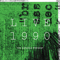 I'm Not Always So Stupid (Kilburn) - The Wedding Present