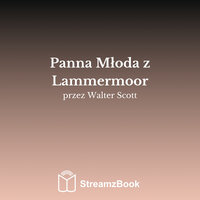 Rozdział 29 - 2 - Walter Scott & StreamzBook Polski & StreamzBook Romans Polski