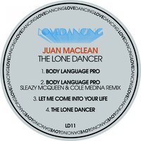 The Lone Dancer - Juan Maclean