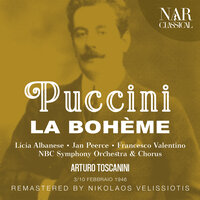 La Bohème, IGP 1, Act I: "O soave fanciulla" (Rodolfo, Mimì) - NBC Symphony Orchestra & Arturo Toscanini & Jan Peerce & Licia Albanese & Джакомо Пуччини