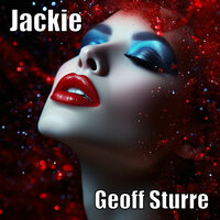 Jackie - Geoff Sturre