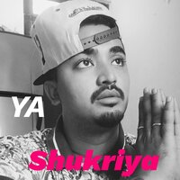 Shukriya - YA