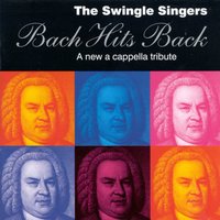 Chorale: in dulci jubilo, BWV 368 - The Swingle Singers & Johann Sebastian Bach