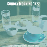 Cheerful Ambience for Working at Home - Sunday Morning Jazz