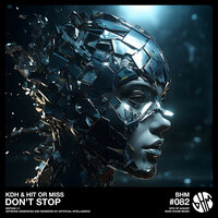 Don't Stop - Kdh & Hit or Miss