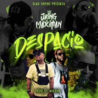 Despacio - J-king y Maximan