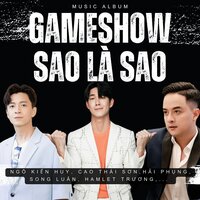 Vì Sao Thế Version Gameshow Sao Là Sao - HAMLET TRƯƠNG