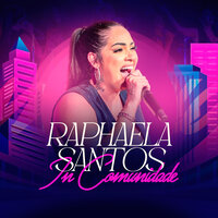 Seu Mentiroso - Raphaela Santos