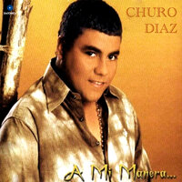 Dame un Beso - Churo Diaz