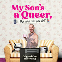 Pied Piper - Pippa Cleary & Rob Madge & Original Cast of My Son’s A Queer (But What Can You Do?)