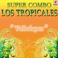 Pegapalo - Super Combo Los Tropicales