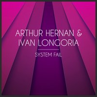 System Fail - Arthur Hernan