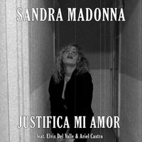 Justifica Mi Amor - Sandra Madonna & Elvis Del Valle