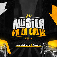 Nunca Se Lo Dije - Juanda Iriarte & Oscar Jr & Its Dayber