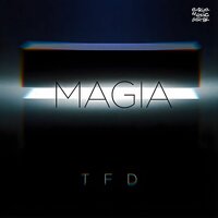 Magia - TFD & Sam Rodrigues
