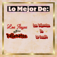 Mentiras - Los Reyes Vallenatos & Los Vallenatos De La Cumbia