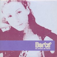 Em Sents? - Berta