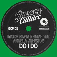 Do I Do - Angela Johnson & Micky More