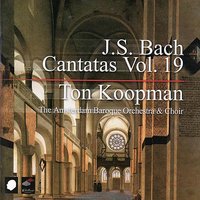 Gott, wie dein Name, so ist auch dein Ruhm BWV 171: Chorus: "Gott, wie dein Name, so ist auch dein Ruhm" - Ton Koopman & Amsterdam Baroque Orchestra & Choir & Johann Sebastian Bach