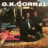 Ok Corral - Tony Dallara