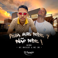 Pensa Que Pode ? Não Pode ! - MC MASCOT & MC JM & Rh Prod