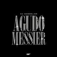 AGUDO MESSIER - DJ SOMMELIER O DEGUSTADOR DE XRC & MC Dricka