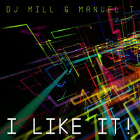 I Like It! - DJ Mill & Raptor