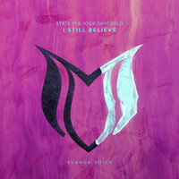 I Still Believe - State 91 & Josie Sandfeld