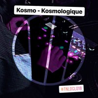Kosmologique - Kosmo