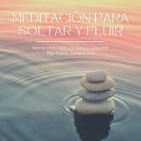 Cómo Aprender a Meditar - Relajación Natural Maestro