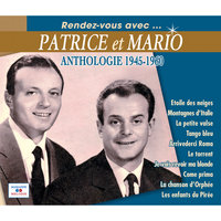 Mes frères - Patrice Et Mario