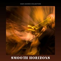 Saxophone Jazz - Jazz Lounge Collection