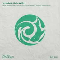 Never Slip Away - Javah & Claire Willis