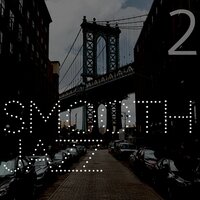 Let's Make The Most Of A Beautiful - Chill Jazz Days