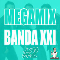 Megamix: Banda XXI #2 - Nico Vallorani DJ