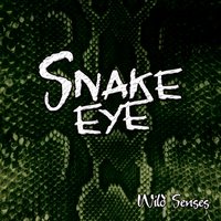 Now - Snake Eye