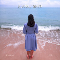 Ajarku Bapa - EVANT & Juli