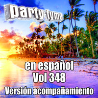 Esclavo De Sus Besos (made popular by David Bisbal) - Party Tyme