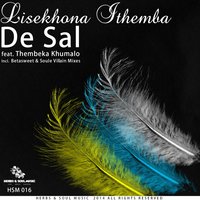 Lisekhona Ithemba - De Sal & Thembeka Khumalo