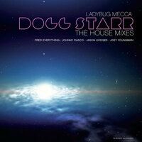 Dogg Starr - Ladybug Mecca & Joey Youngman