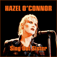 Just Like a Woman - Hazel O'Connor