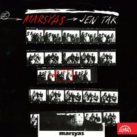 Jen tak - Marsyas