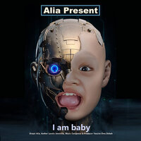 I Am Baby - Alia