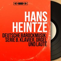 Partita On "Jesu du bist allzu schöne" - Hans Heintze & Georg Böhm