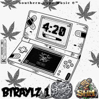 420 Bar'z - Btraylz 1
