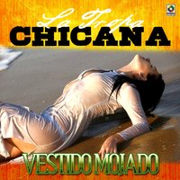 Vestido Mojado - La Tropa Chicana