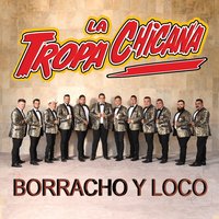 Maldito Pillo - La Tropa Chicana