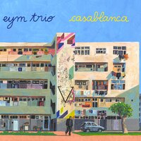 Casablanca - Eym Trio